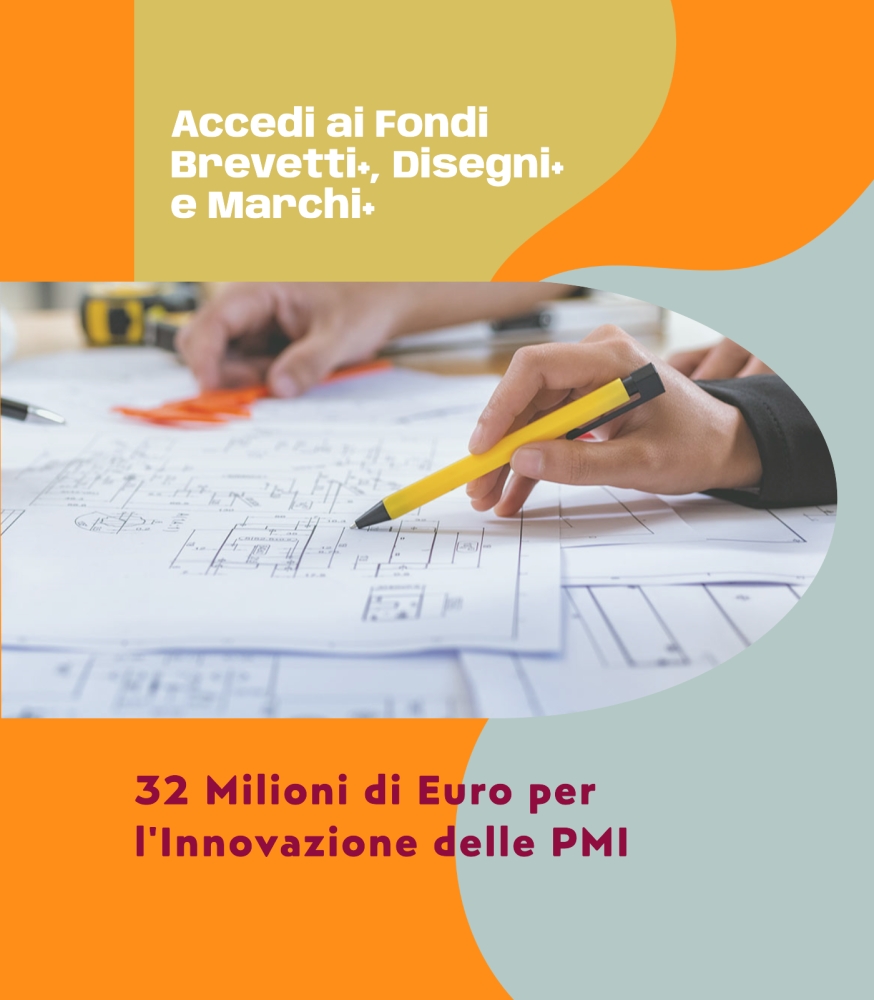 32 Milioni di Euro per l'Innovazione delle PMI: Ecco Come Accedere ai Fondi Brevetti+, Disegni+ e Marchi+ nel 2024