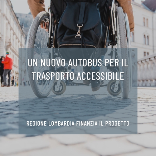 Trasporto Accessibile: Regione Lombardia Finanzia ...